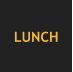 LUNCH